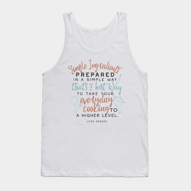 Simple ingredients and everyday cooking design I Tank Top by FlinArt